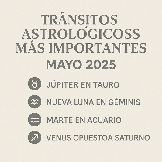 🌟 Tránsitos Astrológicos de Mayo 2025: Transformaciones y Oportunidades para Cada Signo