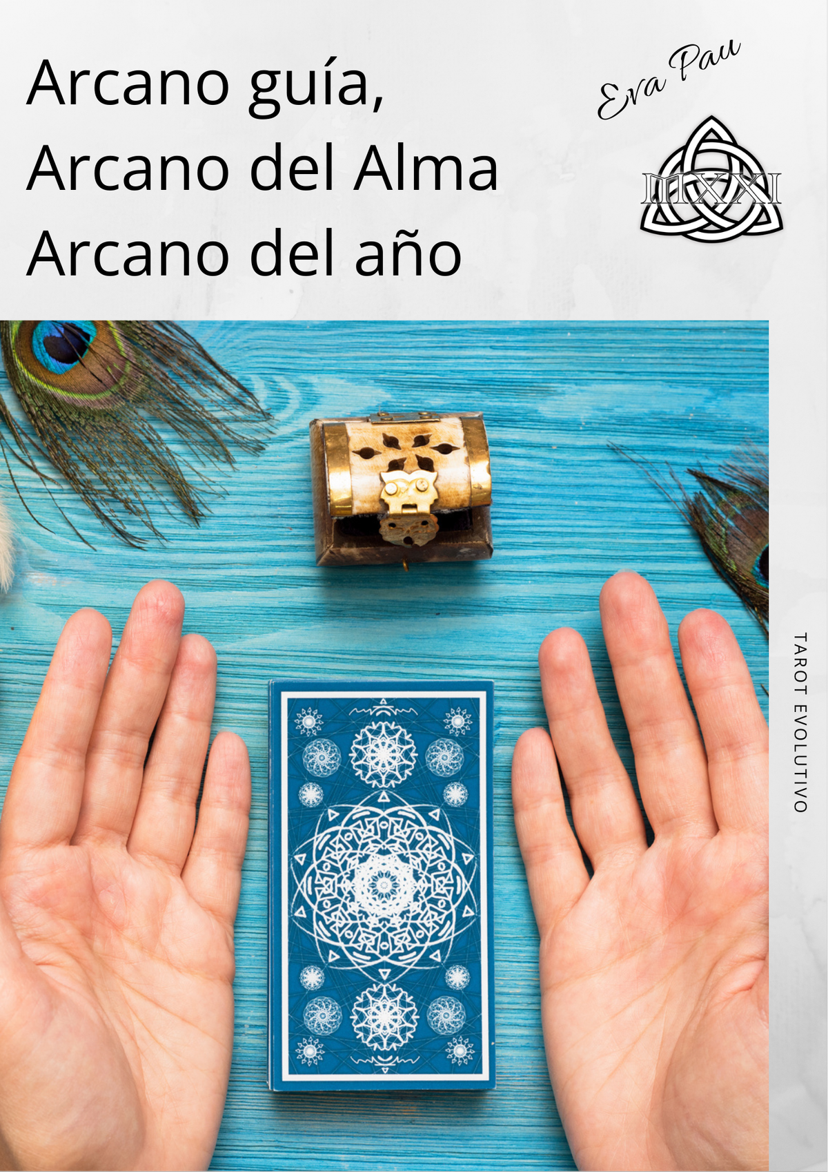 ARCANO GUÍA, ARCANO DEL ALMA, ARCANO DEL AÑO – Magia del Siglo XXI